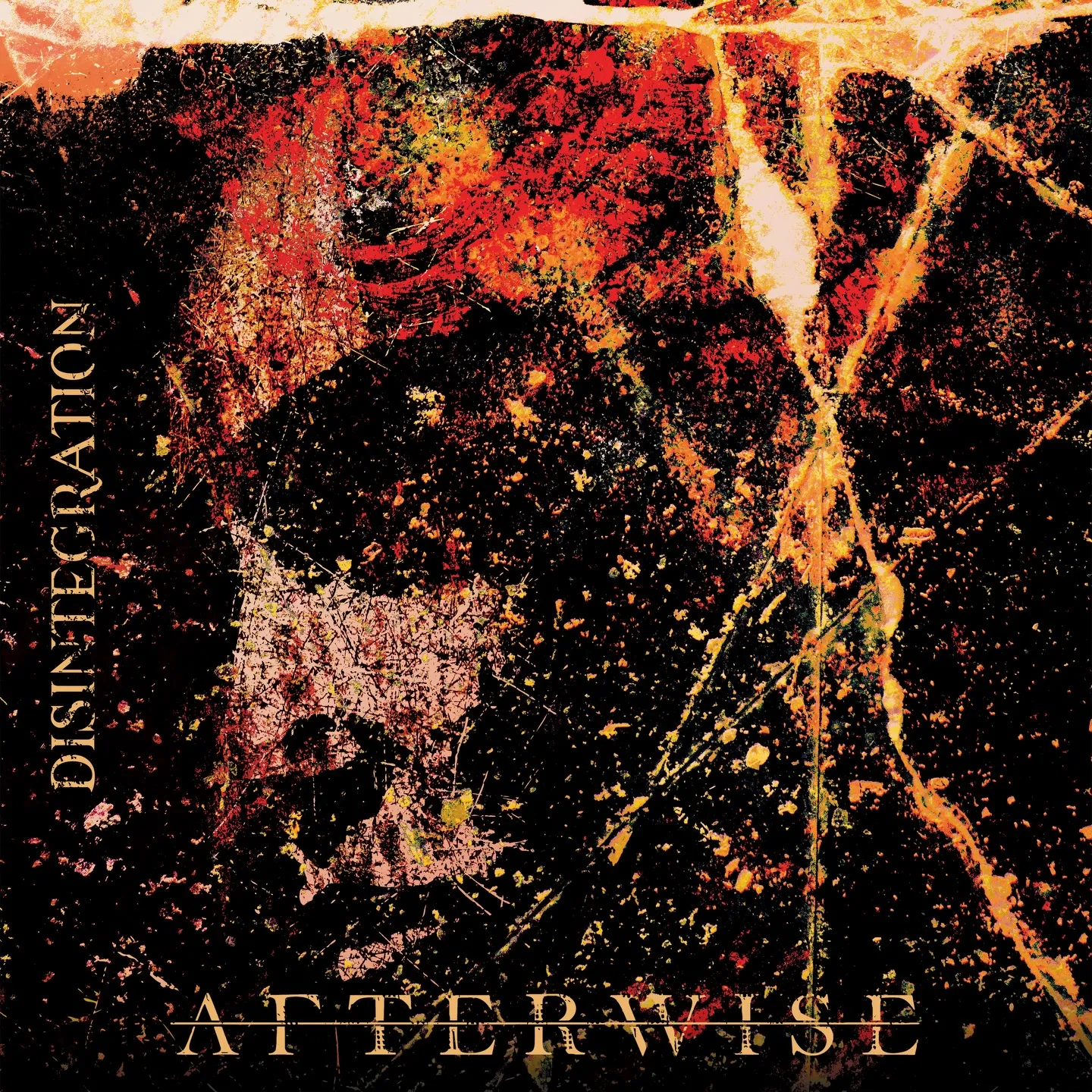 Disintegration by Afterwise