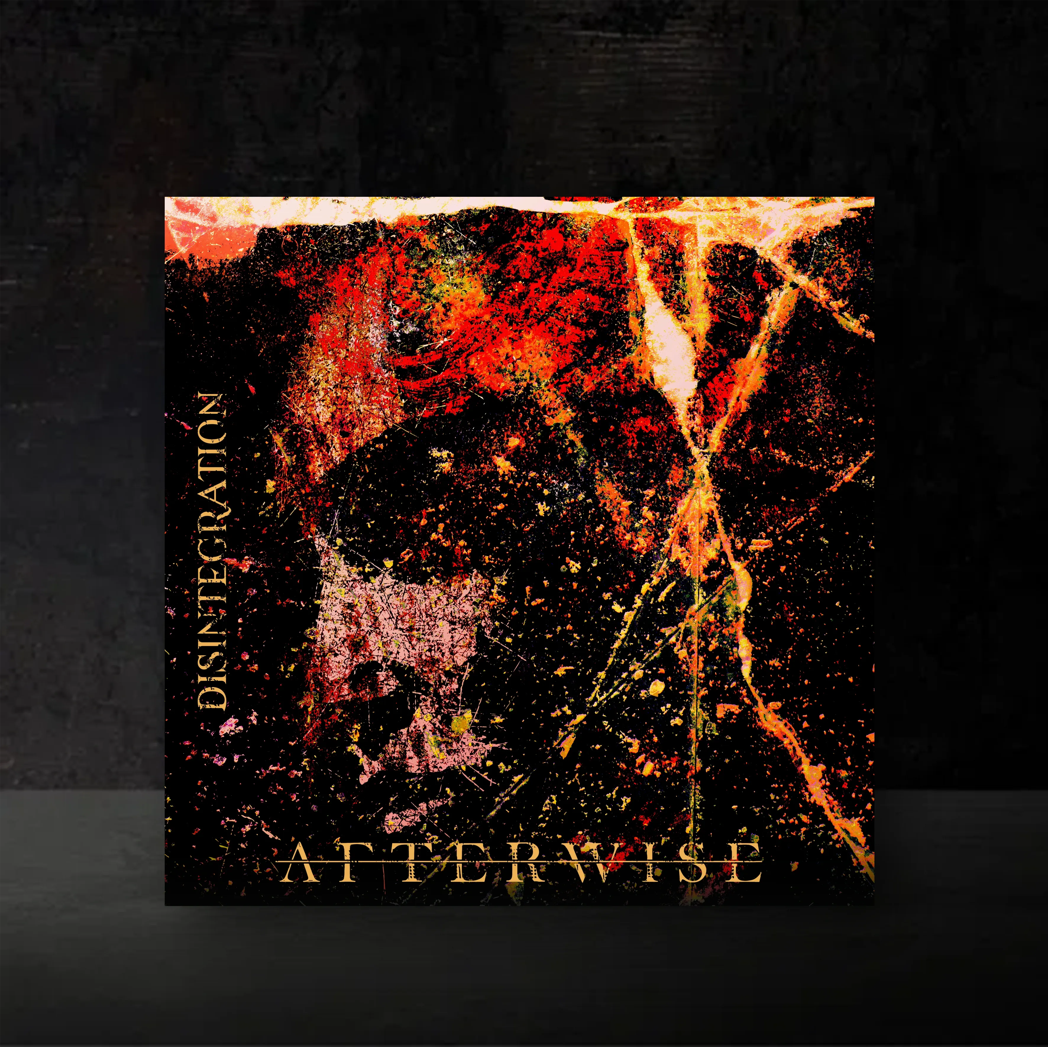 Disintegration by Afterwise